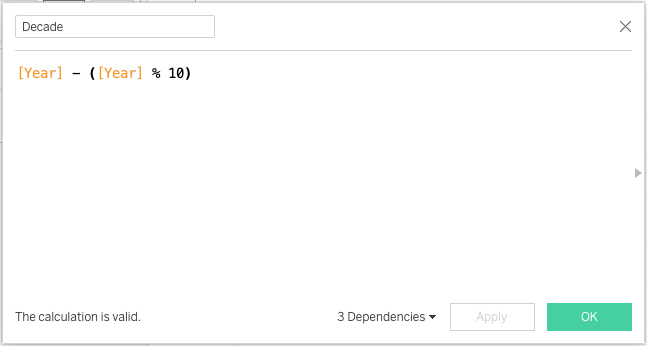 Calculated field to round each year down to its decade using modulo